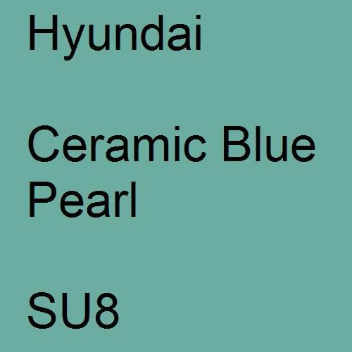 Hyundai, Ceramic Blue Pearl, SU8.